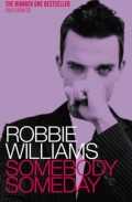Robbie Willaims, Somebody Someday
